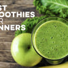 Smoothies For Runners