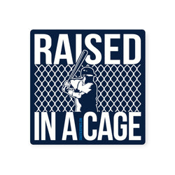 Baseball Sticker - Raised In A Cage
