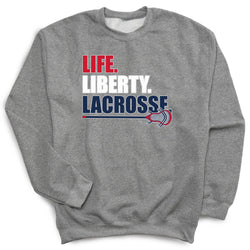 Gray sweatshirt with 'Life. Liberty. Lacrosse' text and logo on a white background