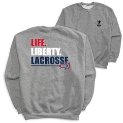 Gray sweatshirt with 'Life. Liberty. Lacrosse' text and logo on a white background