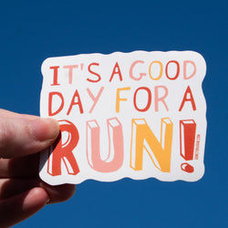 Running Sticker - Good Day for a Run