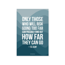 Running Sticker - Only Those Who Risk Going Too Far