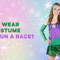 Why Wear A Costume To A Race?