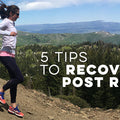 5 Tips to Recover Post Run