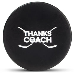 Hockey Puck - Thanks Coach