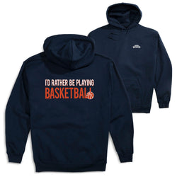 Basketball Hooded Sweatshirt - I'd Rather Be Playing Basketball (Back Design) [Youth Small/Navy] - SS