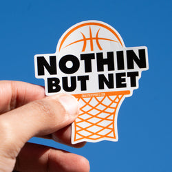 Basketball Sticker - Nothin But Net