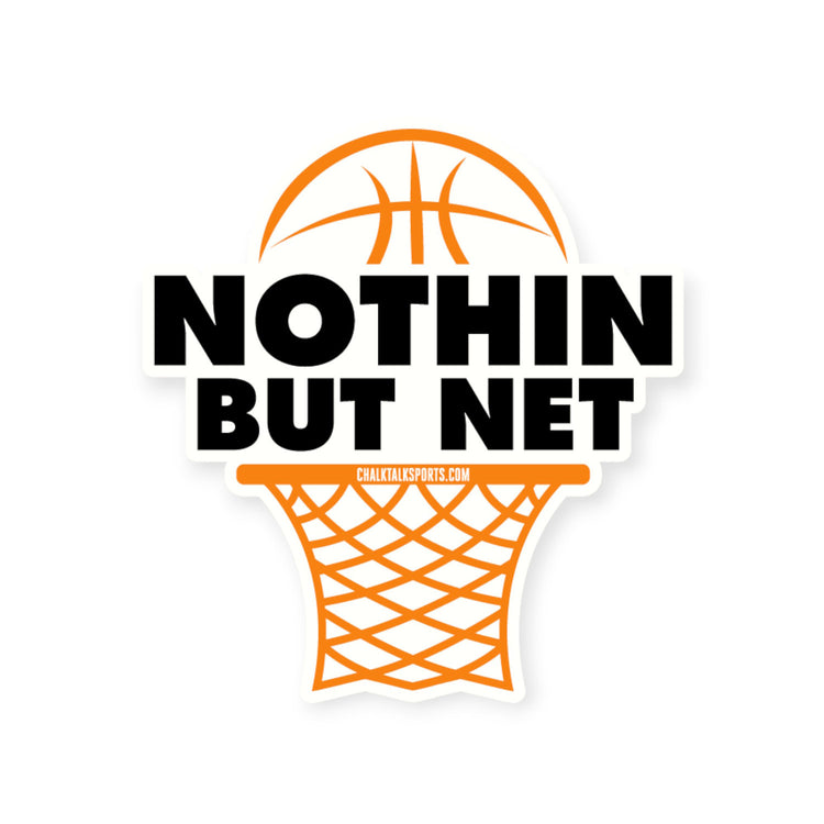 Basketball Sticker - Nothin But Net