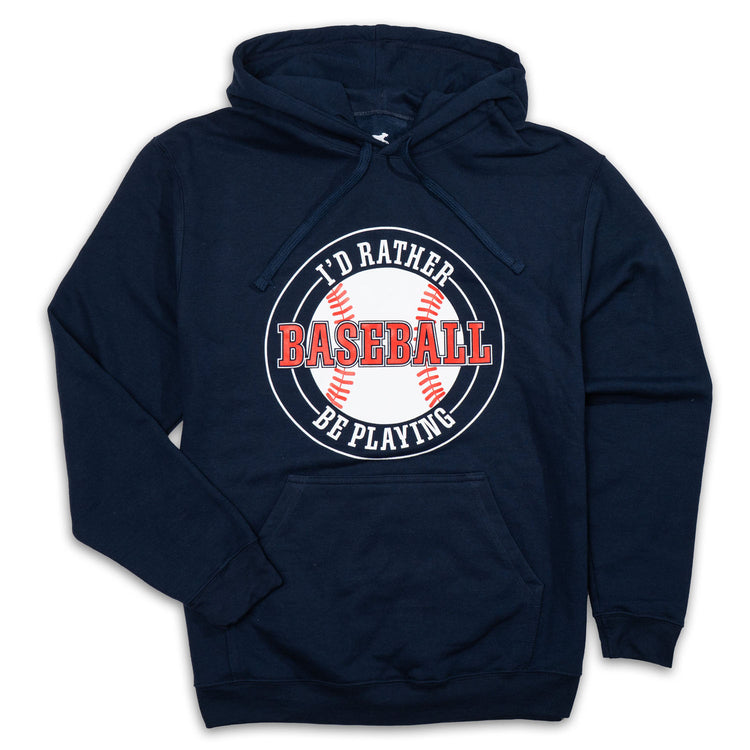 Baseball CTS ProBlend™ Hooded Sweatshirt - I'd Rather Be Playing Baseball
