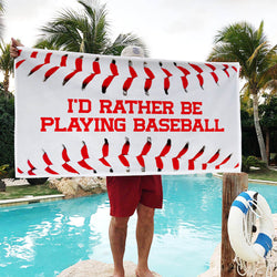Baseball Premium Beach Towel - I'd Rather Be Playing Baseball