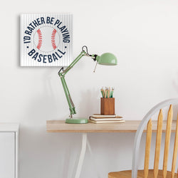 Baseball Canvas Wall Art - Rather Be Playing Baseball