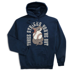 Baseball Hooded Sweatshirt - Three Strikes, You're Out
