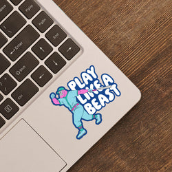 Baseball Sticker - Play Like A Beast