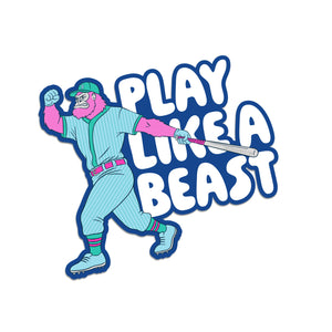 Baseball Sticker - Play Like A Beast