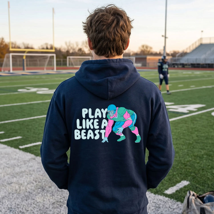 Football Hooded Sweatshirt - Play Like a Beast Football (Back Design)