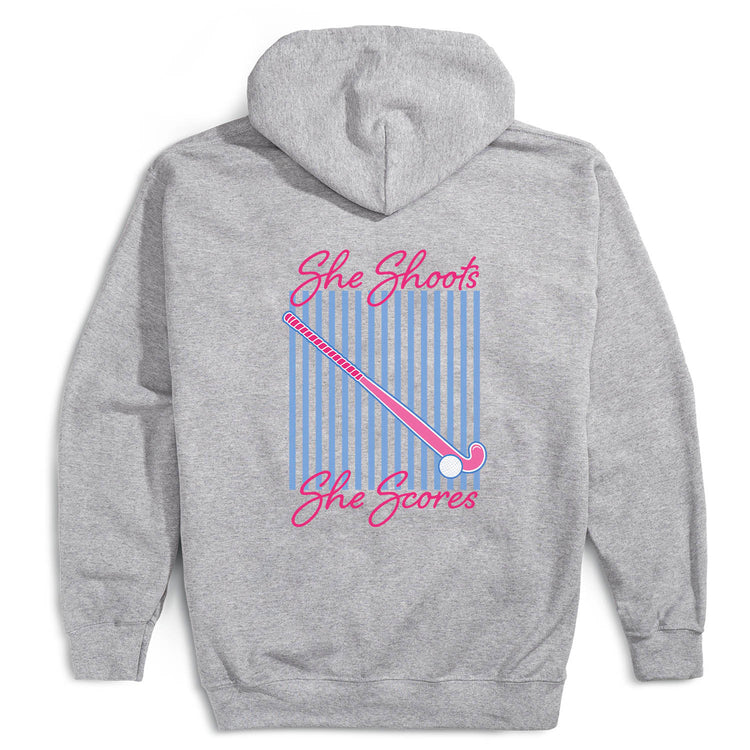 Field Hockey Hooded Sweatshirt - She Shoots She Scores Field Hockey (Back Design)