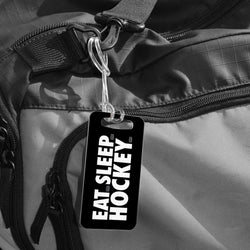 Hockey Bag/Luggage Tag - Eat Sleep Hockey