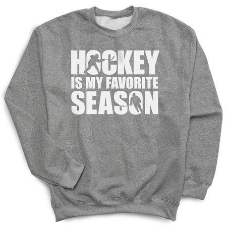 Hockey Crew Neck Sweatshirt - Hockey Is My Favorite Season [Adult Large/Gray] - SS