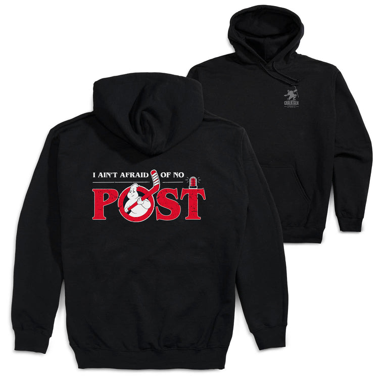 Hockey Hooded Sweatshirt - Ain't Afraid of No Post (Back Design)