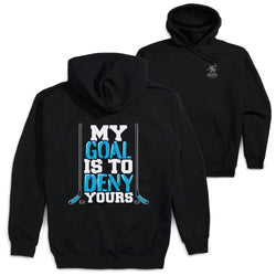 Hockey Hooded Sweatshirt - My Goal Is To Deny Yours (Blue/Black)(Back Design)