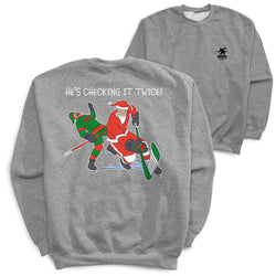 Hockey Crewneck Sweatshirt - He's Checking It Twice (Back Design)