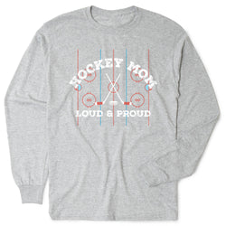 Hockey Tshirt Long Sleeve - Loud and Proud Hockey Mom