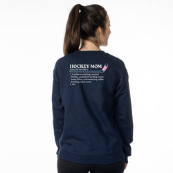 Hockey Crewneck Sweatshirt - Hockey Mom Definition (Back Design)