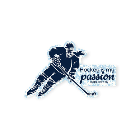 Hockey Sticker - Hockey Is My Passion