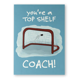 Hockey Greeting Card - Top Shelf Hockey Coach