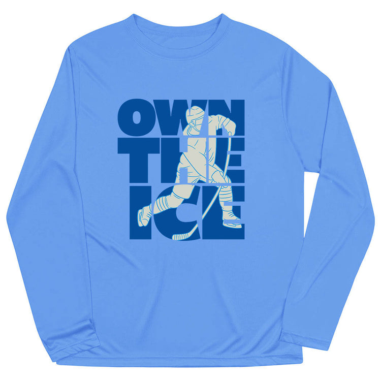 Hockey Long Sleeve Performance Tee - Own The Ice
