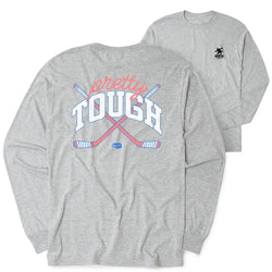 Gray long-sleeve shirt with 'Pretty Tough' graphic design on a white background
