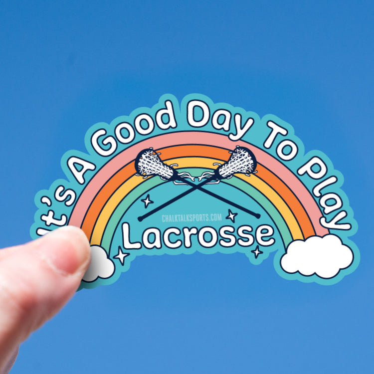 Girls Lacrosse Sticker - It's A Good Day To Play Lacrosse