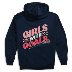 Girls Lacrosse Hooded Sweatshirt - Girls With Goals (Back Design)
