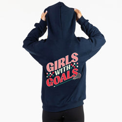 Girls Lacrosse Hooded Sweatshirt - Girls With Goals (Back Design)
