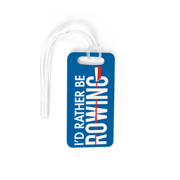 Crew Bag/Luggage Tag - I'd Rather Be Rowing