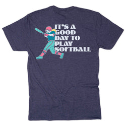 Softball Short Sleeve T-Shirt - It's a Good Day to Play Softball (Back Design)