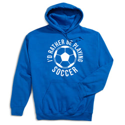 Soccer Hooded Sweatshirt - I'd Rather Be Playing Soccer (Round) [Adult Large/Royal] - SS