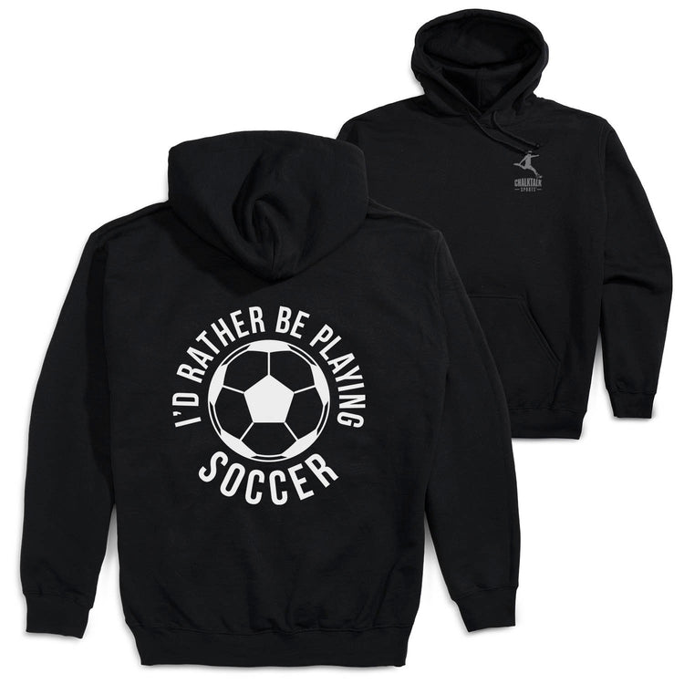 Soccer Hooded Sweatshirt - I'd Rather Be Playing Soccer Round (Back Design) [Youth Large/Black] - SS