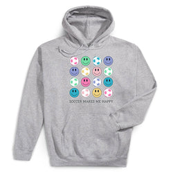 Soccer Hooded Sweatshirt - Soccer Makes Me Happy