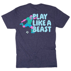 Soccer Short Sleeve T-Shirt - Play Like a Beast Soccer (Back Design) [Navy/Youth Small] - SS