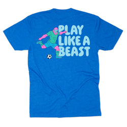 Soccer Short Sleeve T-Shirt - Play Like a Beast Soccer (Back Design)