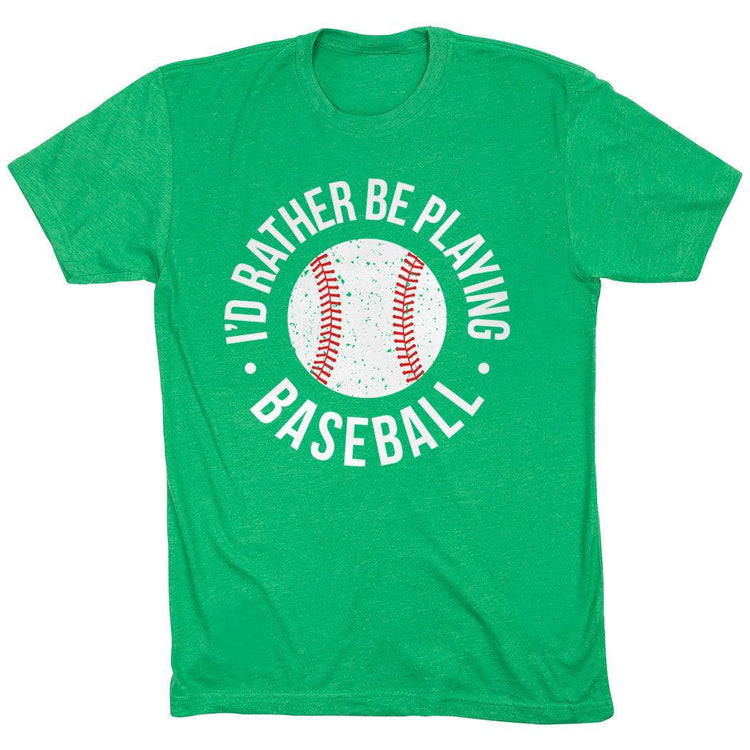 Baseball T-Shirt Short Sleeve - I'd Rather Be Playing Baseball Distressed [Green/Adult Medium] - SS