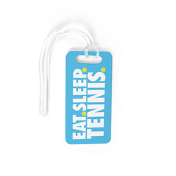 Tennis Bag/Luggage Tag - Eat Sleep Tennis