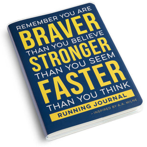 Running Journal - Braver Stronger Faster