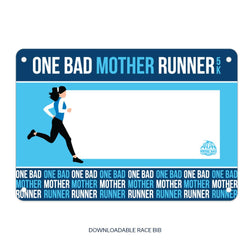 Virtual Race - One Bad Mother Runner 5K