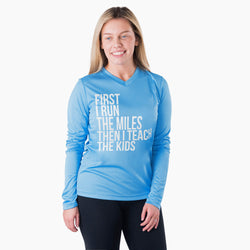 Women's Long Sleeve Tech Tee - Then I Teach The Kids