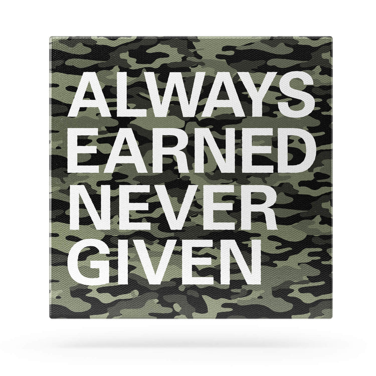Motivational Canvas Wall Art - Always Earned Never Given