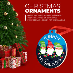 Running Round Ceramic Ornament - Runnin' with My Gnomies