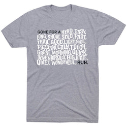 Running Short Sleeve T-Shirt - Gone For a ___ Run
