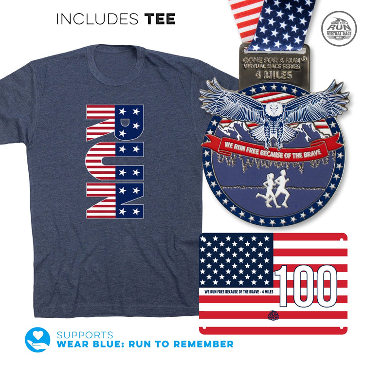 Virtual Race - We Run Free Because of the Brave 4-Miler